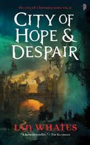 City Of Hope & Despair