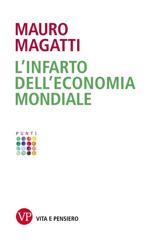 Punti - L'infarto dell'economia mondiale - cover