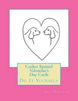 Cocker Spaniel Valentine's Day Cards