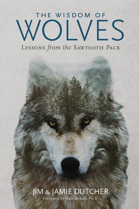 Boekomslag 'The Wisdom of Wolves', met dubbele belichting van een wolf en een bos.