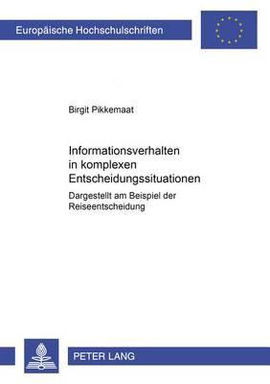 Informationsverhalten in komplexen Entscheidungssituationen - cover