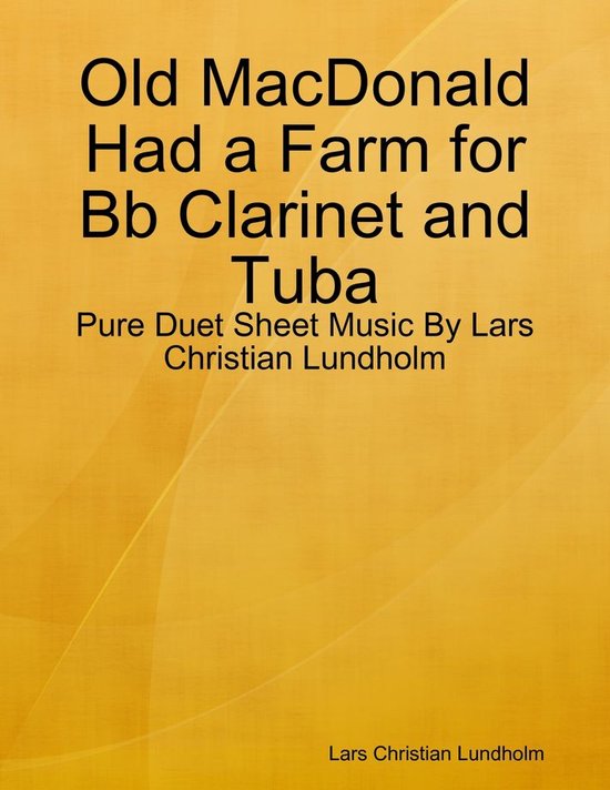 Old MacDonald Had a Farm for Bb and Tuba Pure Duet Sheet Music By Lars...