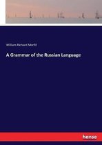 A Grammar of the Russian Language