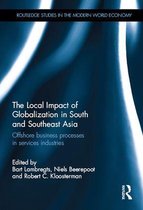 Routledge Studies in the Modern World Economy - The Local Impact of Globalization in South and Southeast Asia