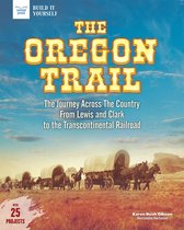 Build It Yourself - The Oregon Trail