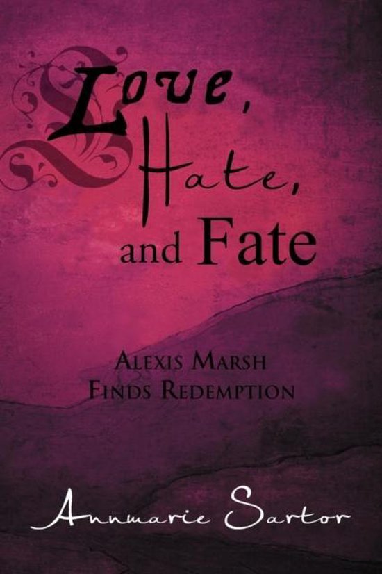 Love, Hate, and Fate, Annmarie Sartor | 9781479714070 | Boeken | bol.com