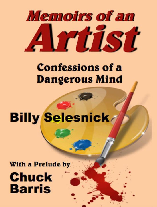 Memoirs of an Artist: Confessions of a Dangerous Mind - cover