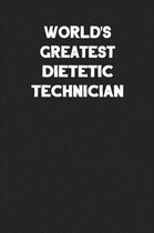 World's Greatest Dietetic Technician