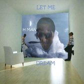 Let Me Dream