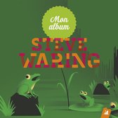 Steve Waring - Mon Album De Steve Waring (CD)