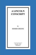 A Lincoln Conscript