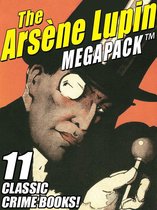 Omslag The Arsene Lupin MEGAPACK®