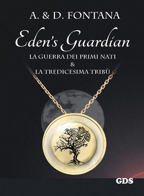 La guerra dei primi nati e la tredicesima tribù (ebook), D. E A. Fontana La guerra dei primi nati e la tredicesima tribù (ebook), D. E A. Fontana