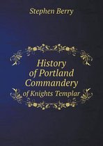 History of Portland Commandery of Knights Templar