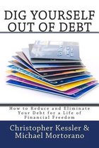 Dig Yourself Out of Debt