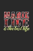 Marie Life Is The Best Life