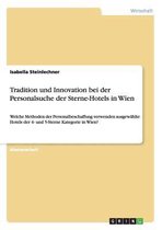 Tradition und Innovation bei der Personalsuche der Sterne-Hotels in Wien