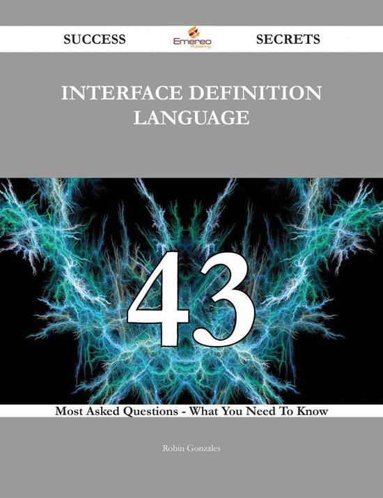 interface definition language 43 Success Secrets 43 Most Asked