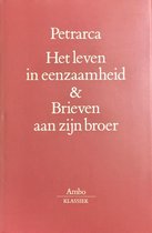 Het leven in eenzaamheid & Brieven aan zijn broer