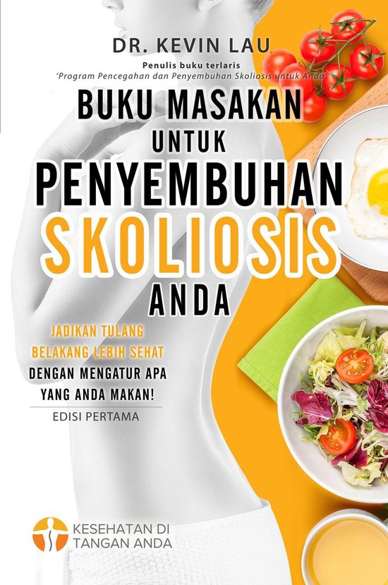 Buku Masakan Untuk Penyembuhan Skoliosis Anda - cover