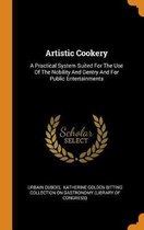 Artistic Cookery