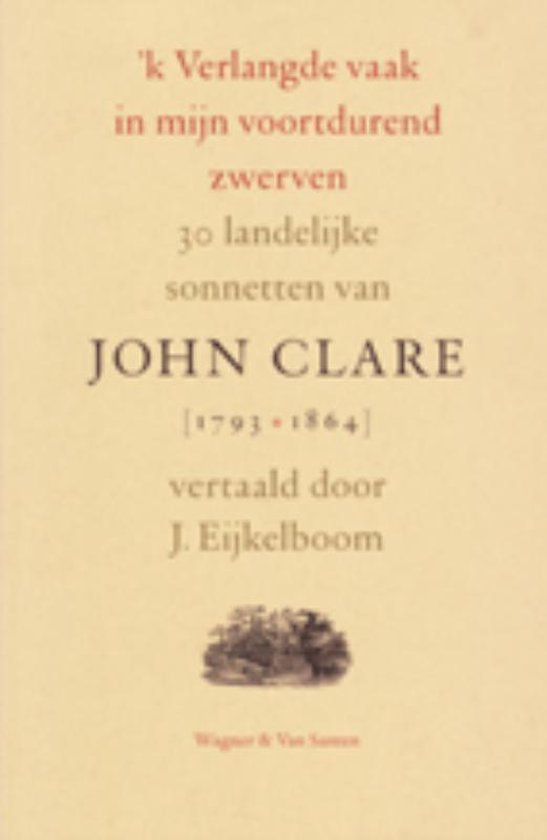 Cover van het boek ''k Verlangde vaak in mijn voortdurend zwerven' van John Clare