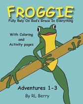 Froggie Adventures 1-3 Coloring and Activity Book