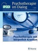 Psychotherapie im Dialog - Psychotherapie mit körperlich Kranken