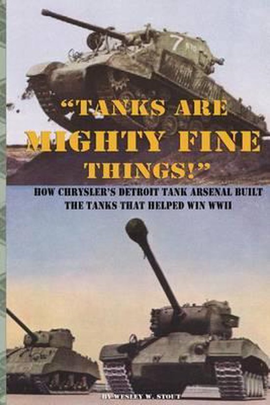 "Tanks are Mighty Fine Things!"