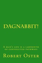 Dagnabbit!