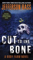 Body Farm Novel 8 - Cut to the Bone