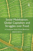 Entangled Inequalities: Exploring Global Asymmetries- Social Mobilization, Global Capitalism and Struggles over Food
