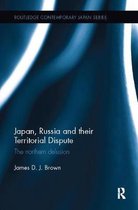Routledge Contemporary Japan Series- Japan, Russia and their Territorial Dispute