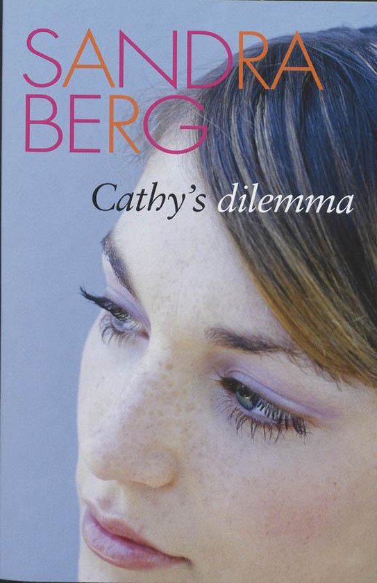 Cover van het boek 'Cathy's dilemma'