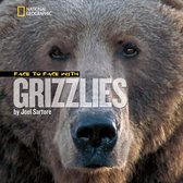 Face to Face With Grizzlies (Face to Face )
