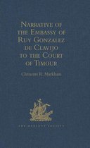 Hakluyt Society, First Series - Narrative of the Embassy of Ruy Gonzalez de Clavijo to the Court of Timour, at Samarcand, A.D. 1403-6