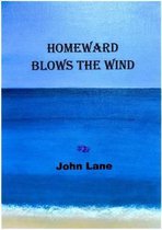 Homeward Blows the Wind