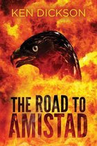 The Road to Amistad