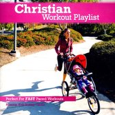 Christian Workout Playlist: Fast Paced