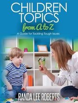 Children Topics from A to Z Volume 2