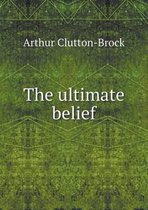 The ultimate belief