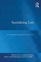 Law, Justice and Power - Spatializing Law