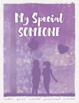 Color Your World Journal- My Special Someone