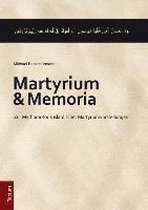 Martyrium Und Memoria