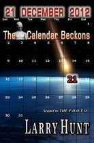 21 December 2012 - The Calendar Beckons