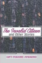 The Invalid Citizen and other stories