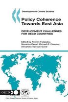 Policy Coherence Towards East Asia, Development Challenges for OECD Countries