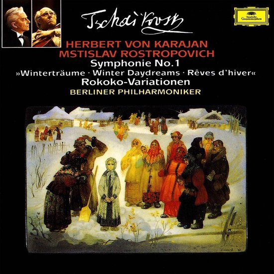 Tschaikovsky: Symphonie No. 1 "Winterträume"; Rokoko-Variationen