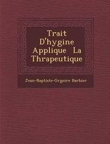 Trait D'Hygi Ne Appliqu E La Th Rapeutique