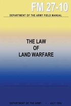 The Law of Land Warfare